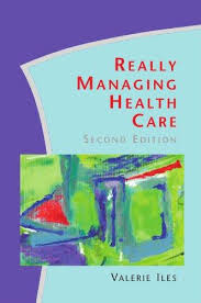 Really managing health care, 2nd edition