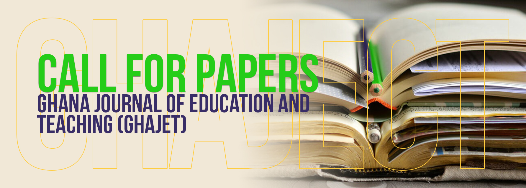 Call for Papers | Ghana Journal of Education and Teaching (GHAJET)