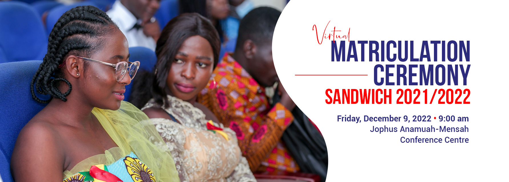 Matriculation Ceremony | Sandwich 2021/2022