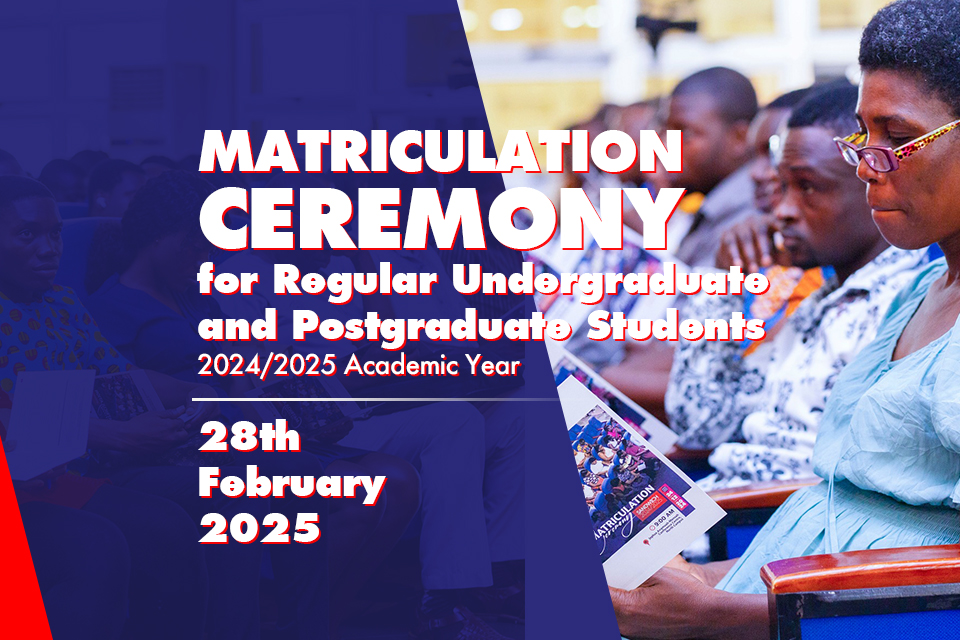 Matriculation Ceremony for Regular Undergraduate and Postgraduate Students