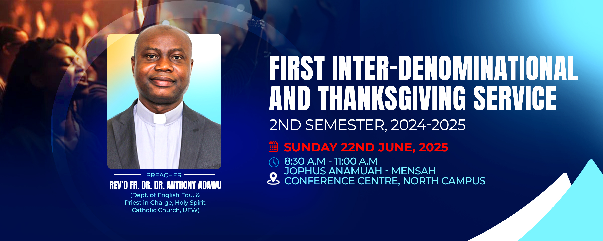 First Inter-Denominational and Thanksgiving Service | 2nd Semester, 2024/2025 Academic Year