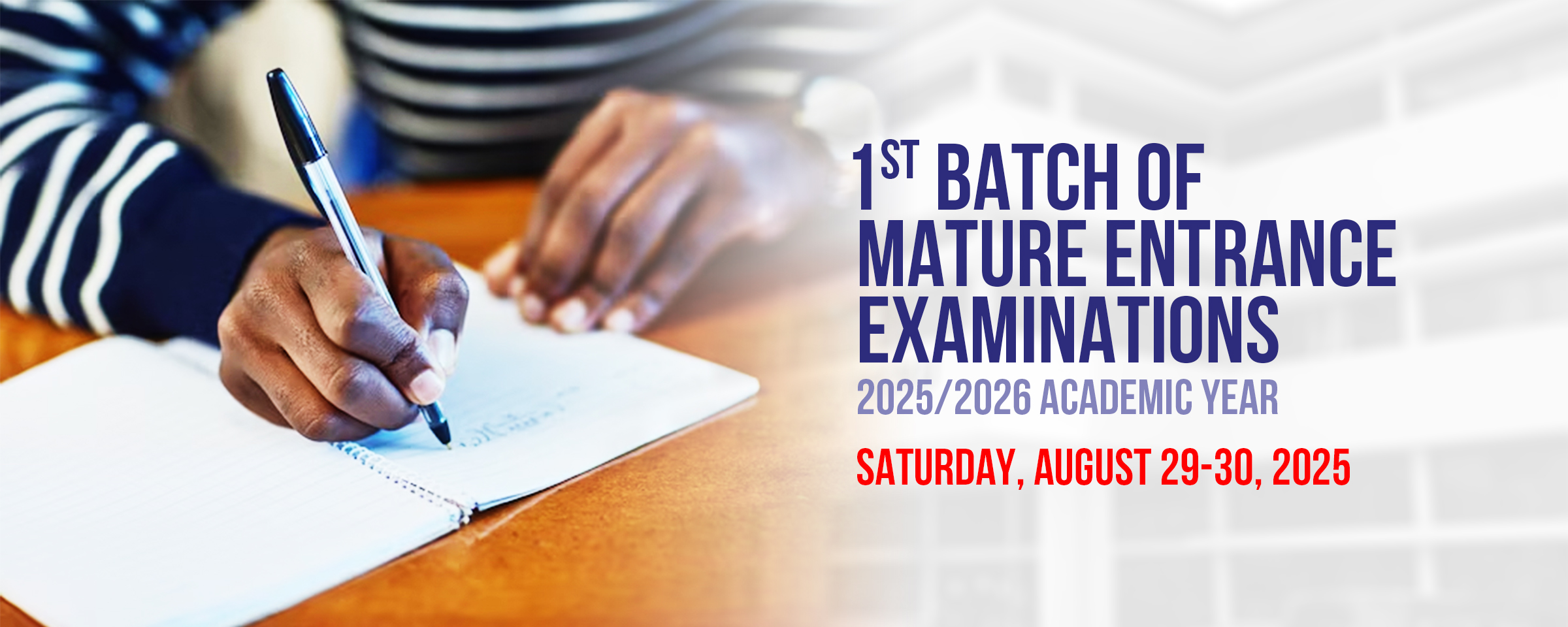 1st Batch of Mature Entrance Examinations | 2025/2026 Academic Year