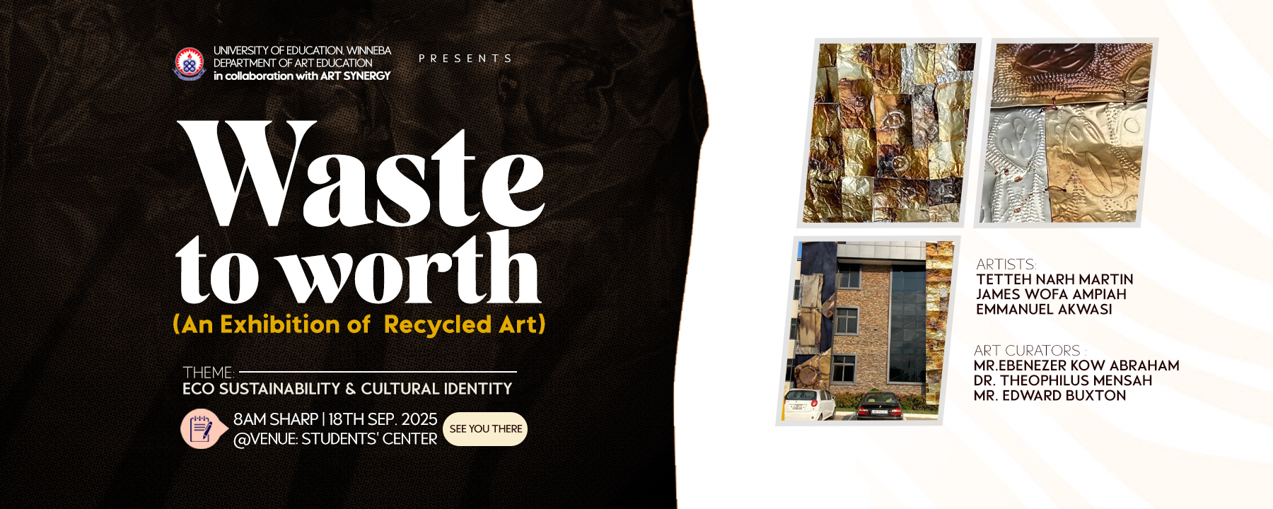 Waste to Worth: An Exhibition of Recycled Art