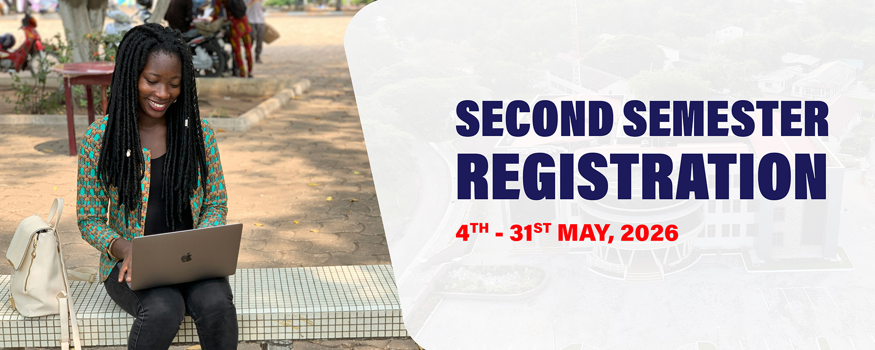 REGISTRATION FOR SECOND SEMESTER