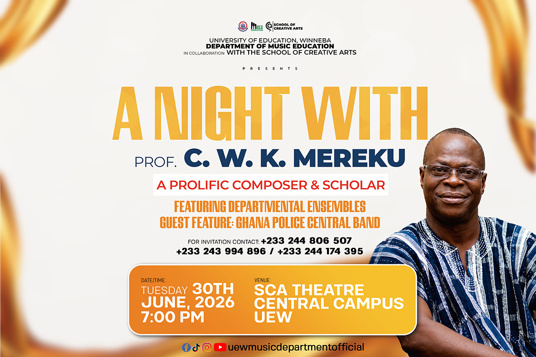 The Department of Music Education, UEW, Presents A Night with Prof. C.W.K. Mereku