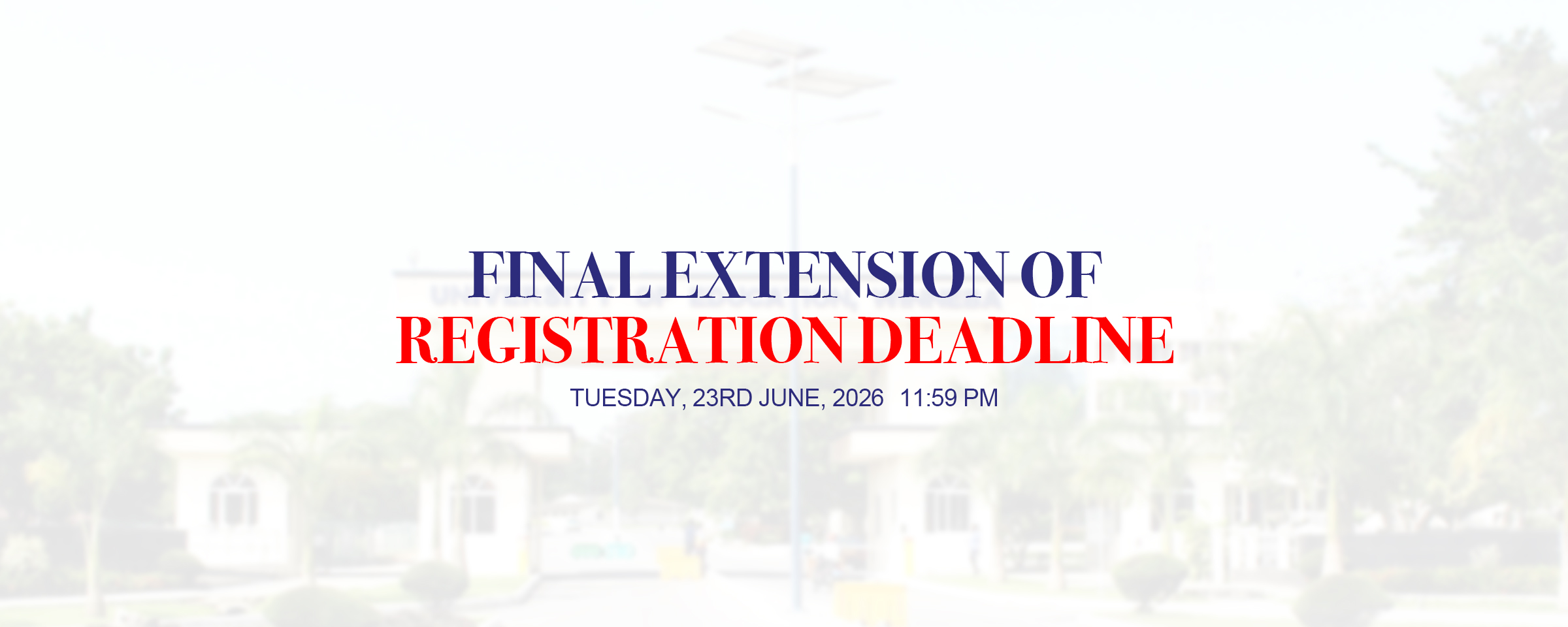 Final Extension of Registration Deadline
