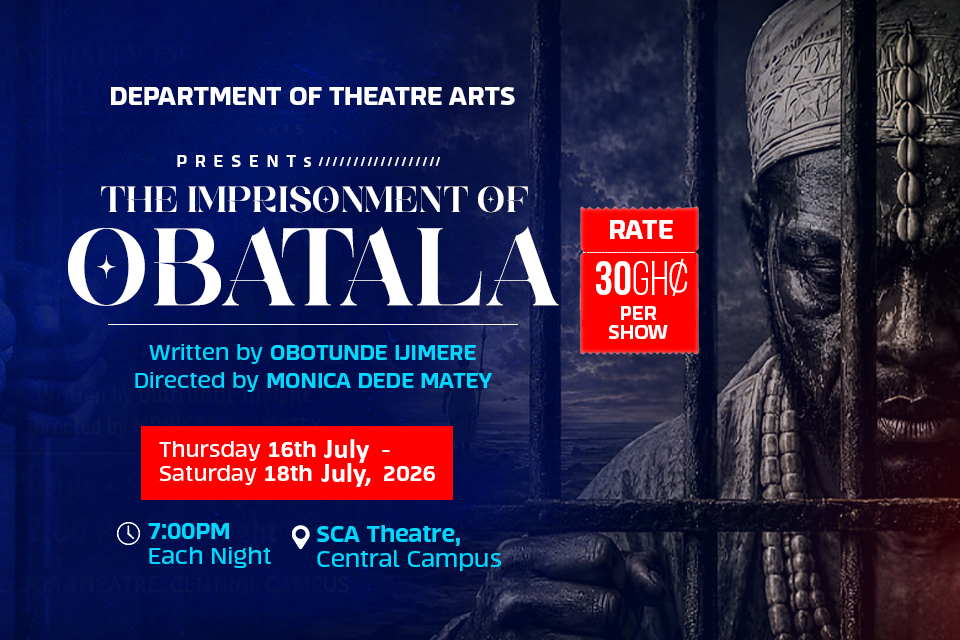 The Imprisonment of Obatala | A stage play by the Department of Theatre Arts