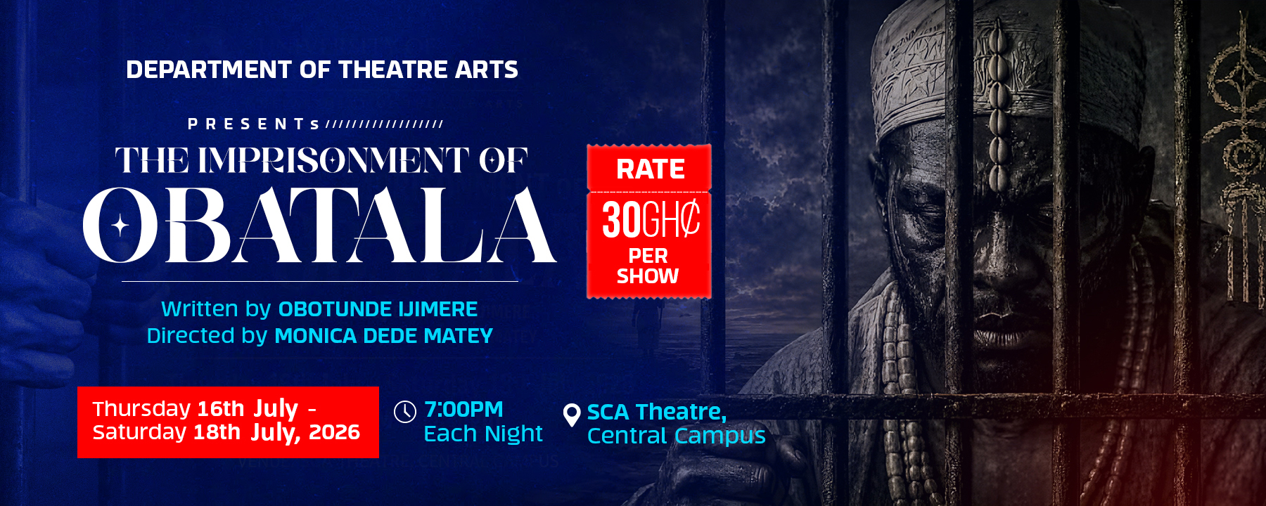 The Imprisonment of Obatala | A stage play by the Department of Theatre Arts