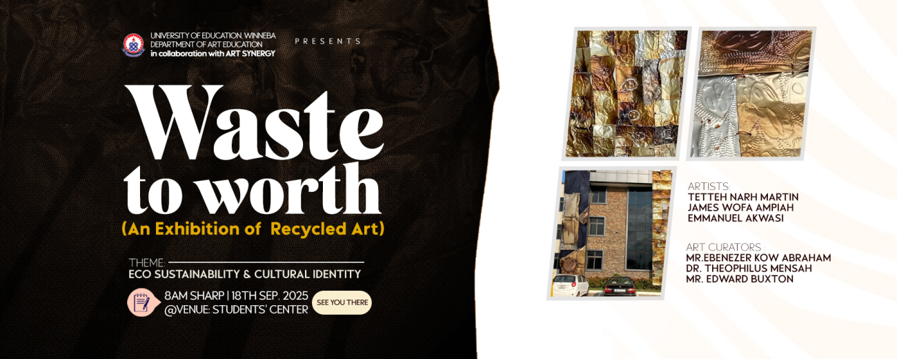 Waste to Worth: An Exhibition of Recycled Art