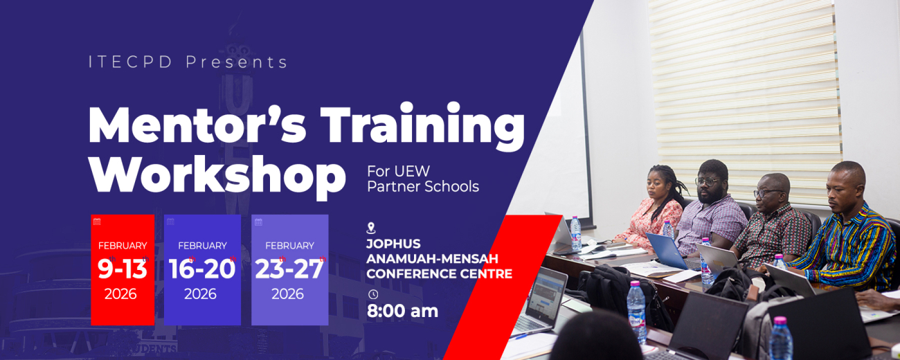 Mentor's Training Workshop for UEW Partner Schools | ITECPD