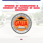 Opening of Nominations and Conduct of Election of GAUA Executives
